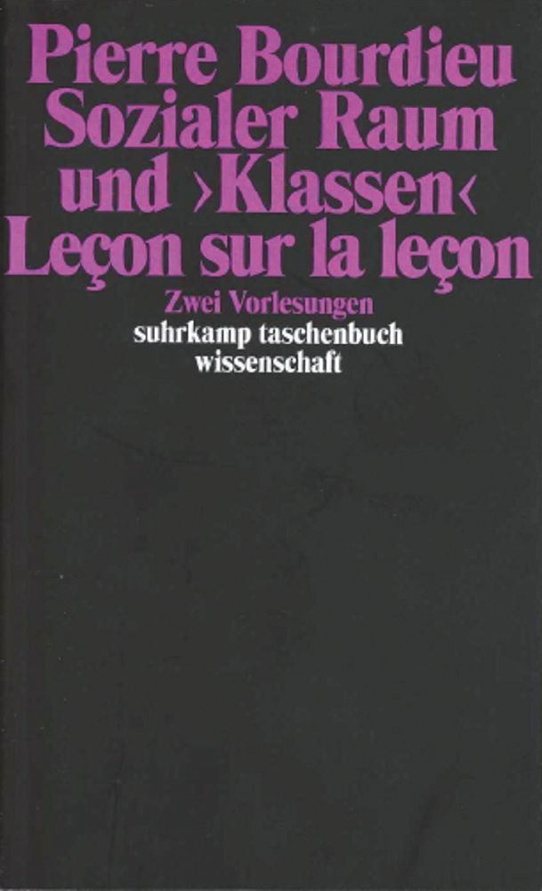 Cover: 9783518281000 | Sozialer Raum und 'Klassen'. Lecon sur la lecon | Pierre Bourdieu