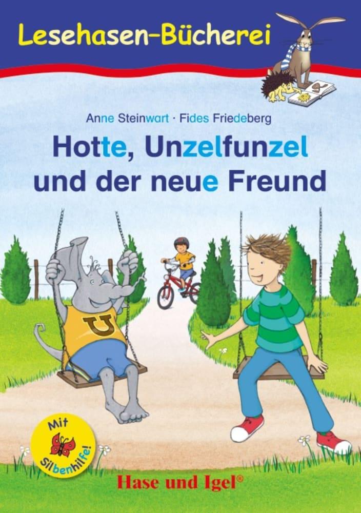 Cover: 9783863161651 | Hotte, Unzelfunzel und der neue Freund / Silbenhilfe | Schulausgabe