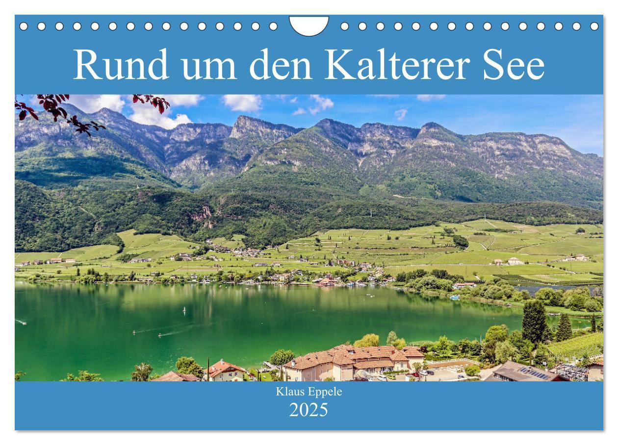 Cover: 9783435109791 | Rund um den Kalterer See (Wandkalender 2025 DIN A4 quer), CALVENDO...