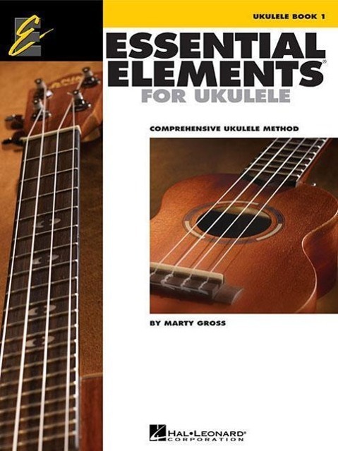 Cover: 888680014100 | Essential Elements for Ukulele - Method Book 1 | Marty Gross | Buch