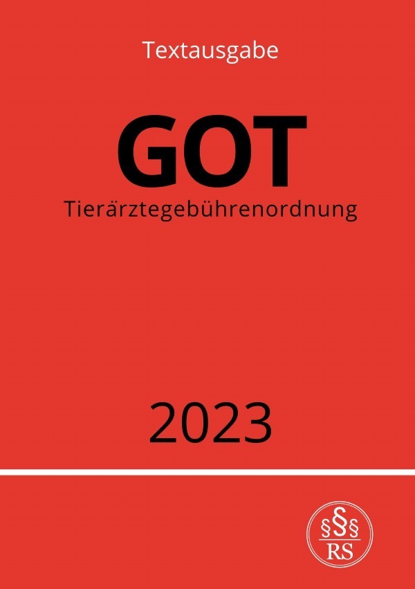 Cover: 9783757550707 | Tierärztegebührenordnung - GOT 2023 | Ronny Studier | Taschenbuch