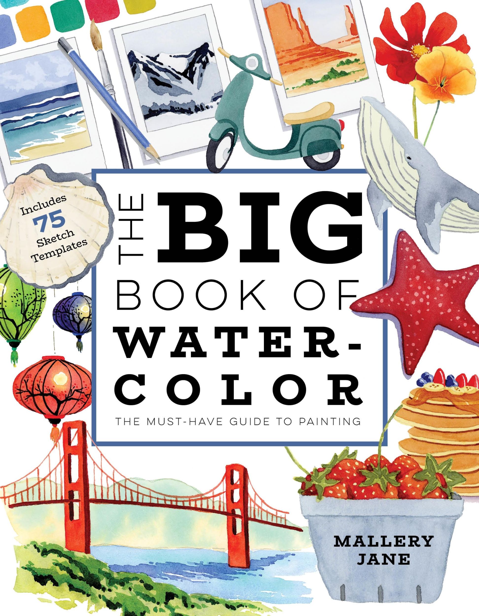 Cover: 9798890030849 | The Big Book of Watercolor | The Must-Have Guide to Painting | Jane