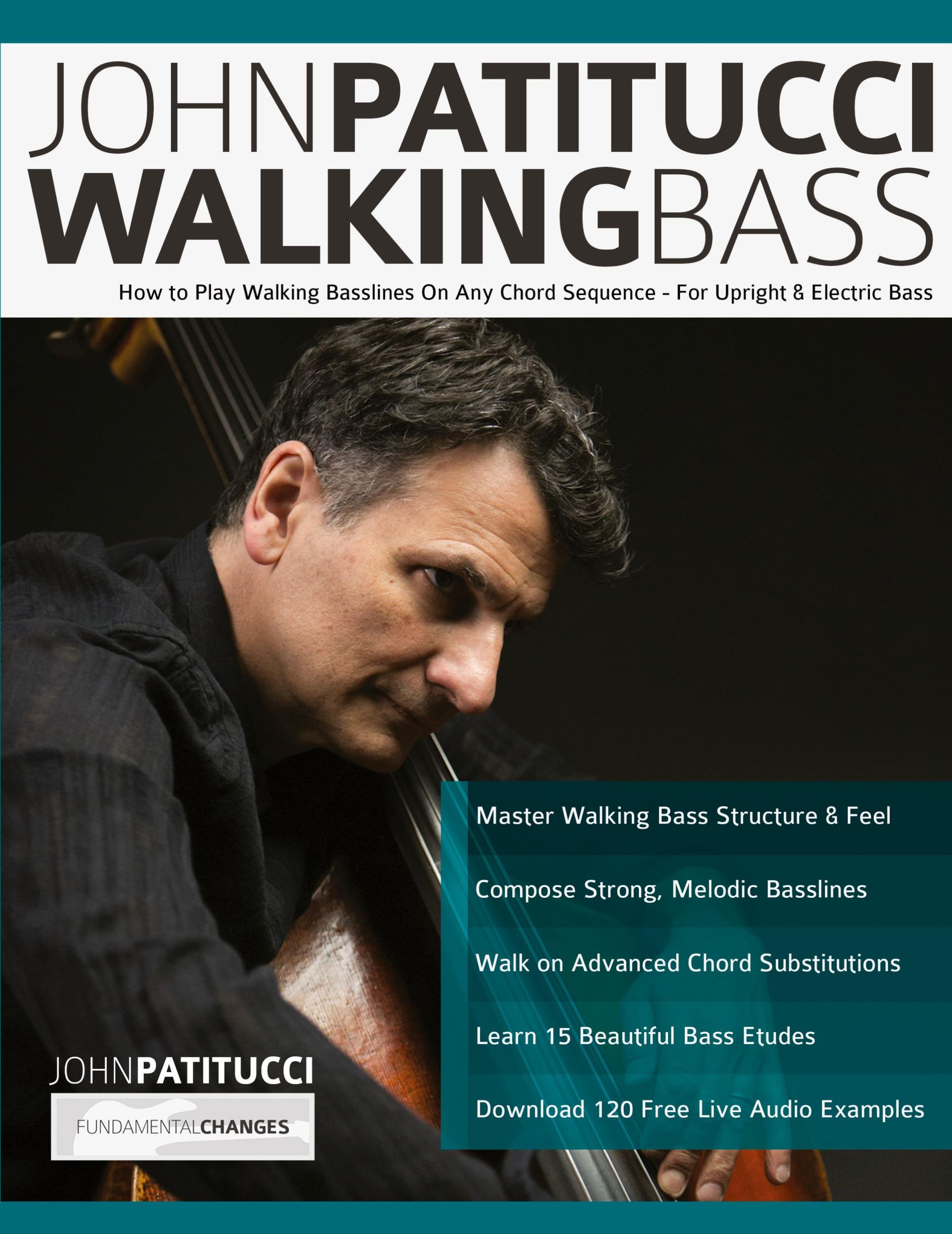 Cover: 9781789332131 | John Patitucci Walking Bass | John Patitucci (u. a.) | Taschenbuch