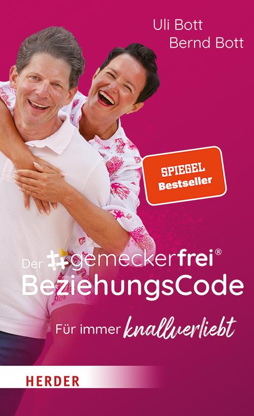 Cover: 9783451033780 | Der #gemeckerfrei® BeziehungsCode | Für immer knallverliebt | Buch