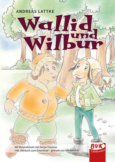 Cover: 9783965203976 | Wallid und Wilbur | Andreas Lattke | Taschenbuch | 60 S. | Deutsch