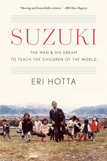 Cover: 9780674297265 | Suzuki | The Man and His Dream to Teach the Children of the World