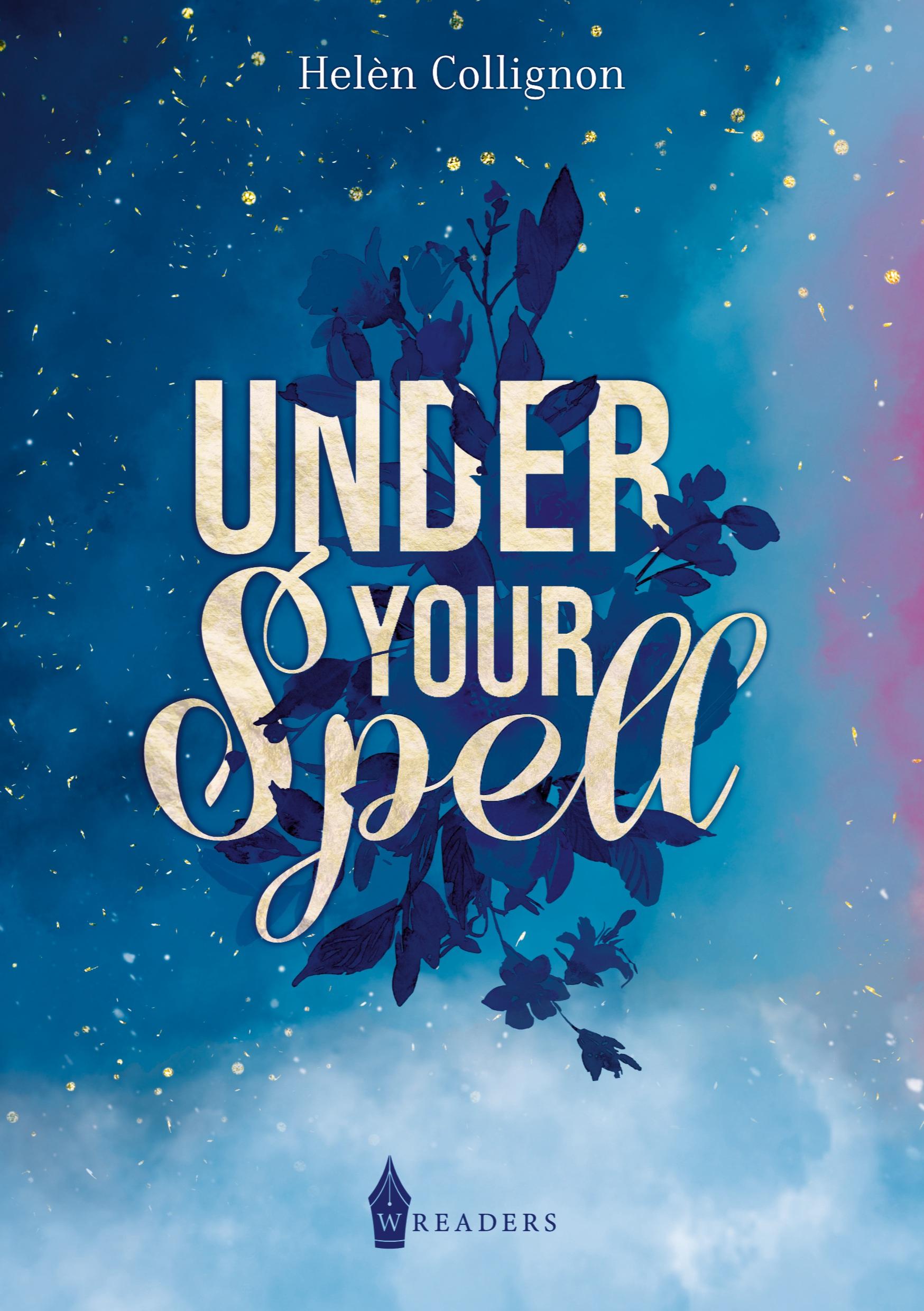 Cover: 9783967333794 | Under your spell | Helèn Collignon | Taschenbuch | Paperback | 316 S.