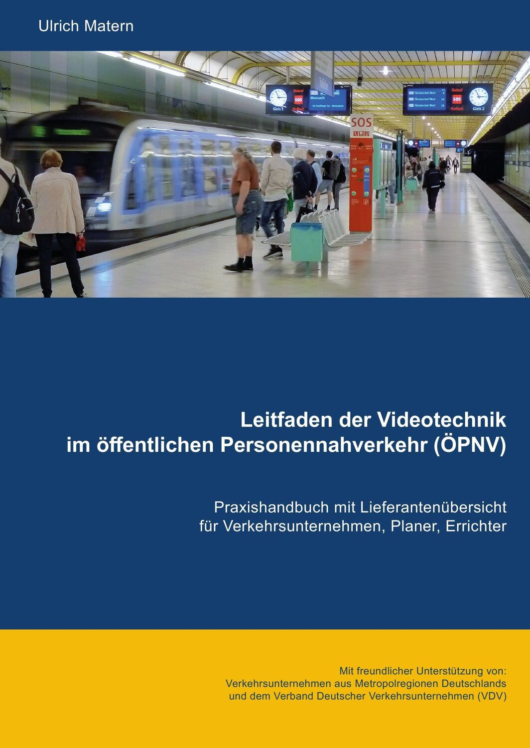 Cover: 9783734550874 | Leitfaden der Videotechnik im öffentlichen Personennahverkehr (ÖPNV)