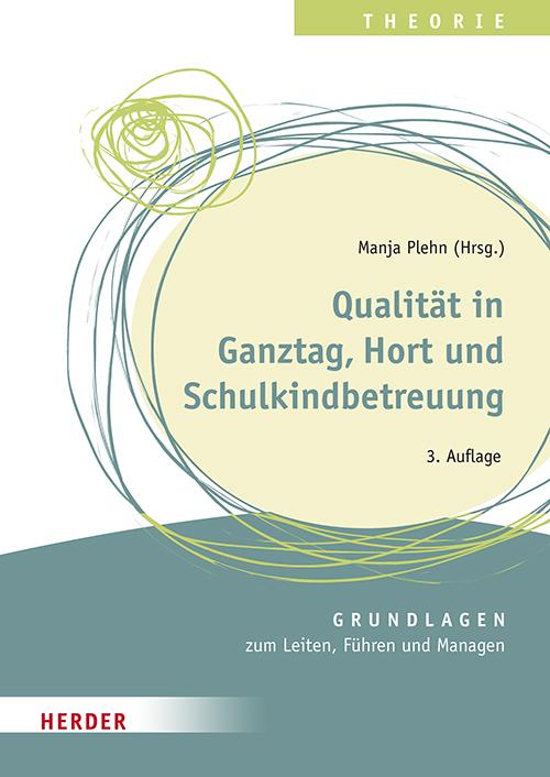 Cover: 9783451394409 | Qualität in Ganztag, Hort und Schulkindbetreuung | Glöckner (u. a.)