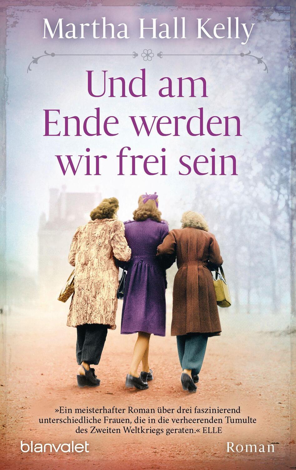 Cover: 9783734110733 | Und am Ende werden wir frei sein | Roman | Martha Hall Kelly | Buch