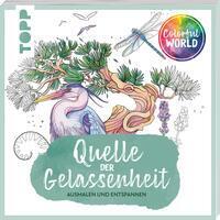 Cover: 9783735880772 | Colorful World - Quelle der Gelassenheit | Ausmalen &amp; entspannen