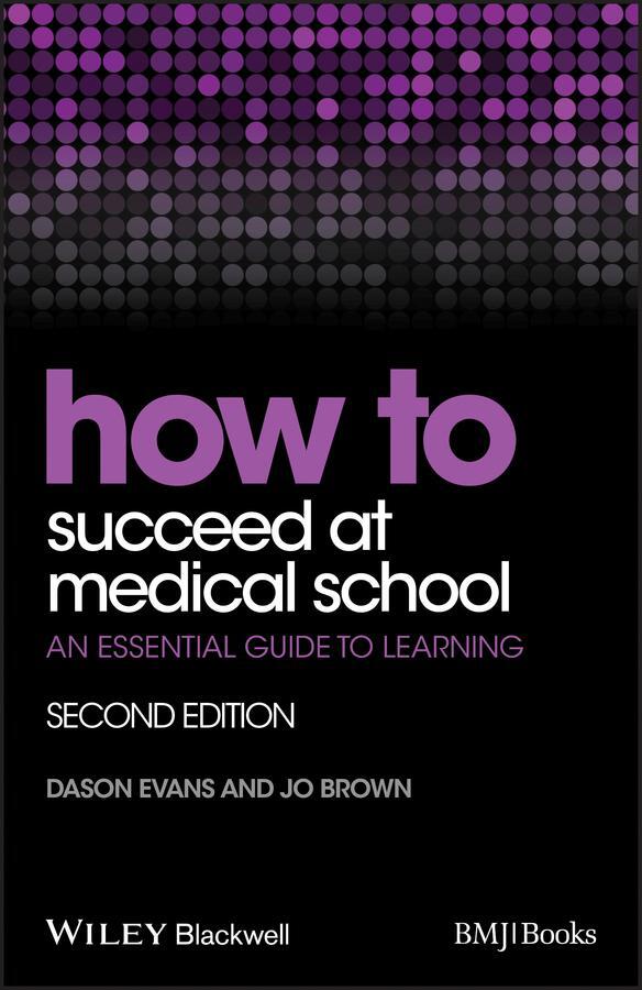 Cover: 9781118703410 | How to Succeed at Medical School | An Essential Guide to Learning