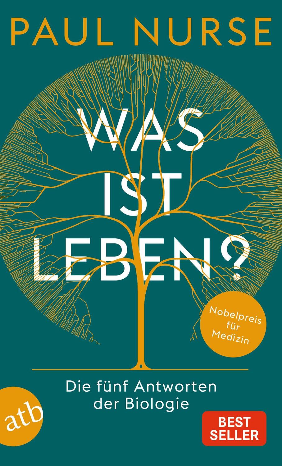 Cover: 9783746640242 | Was ist Leben? | Die fünf Antworten der Biologie | Paul Nurse | Buch