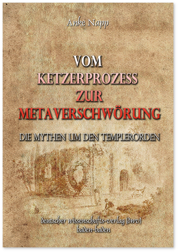 Cover: 9783868881653 | Vom Ketzerprozess zur Meta-Verschwörung. Die Mythen um den...