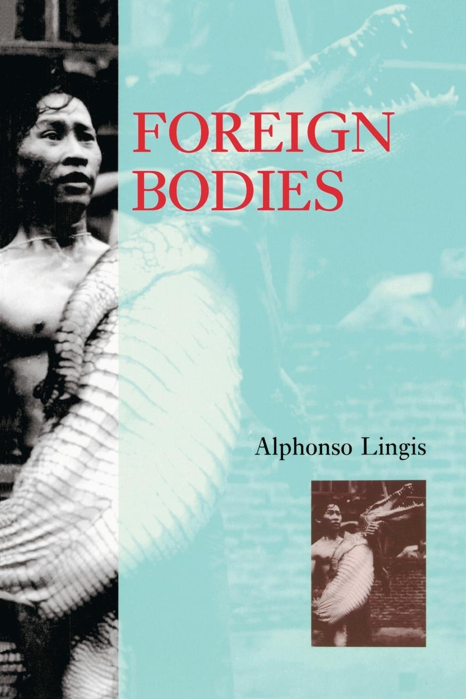 Cover: 9780415909907 | Foreign Bodies | Alphonso Lingis | Taschenbuch | Paperback | Englisch