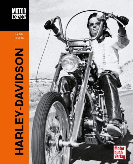 Cover: 9783613042704 | Motorlegenden - Harley-Davidson | Darwin Holmstrom | Buch | 240 S.