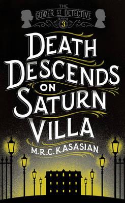 Cover: 9781781859735 | Death Descends on Saturn Villa | The Gower Street Detective 3 | Buch