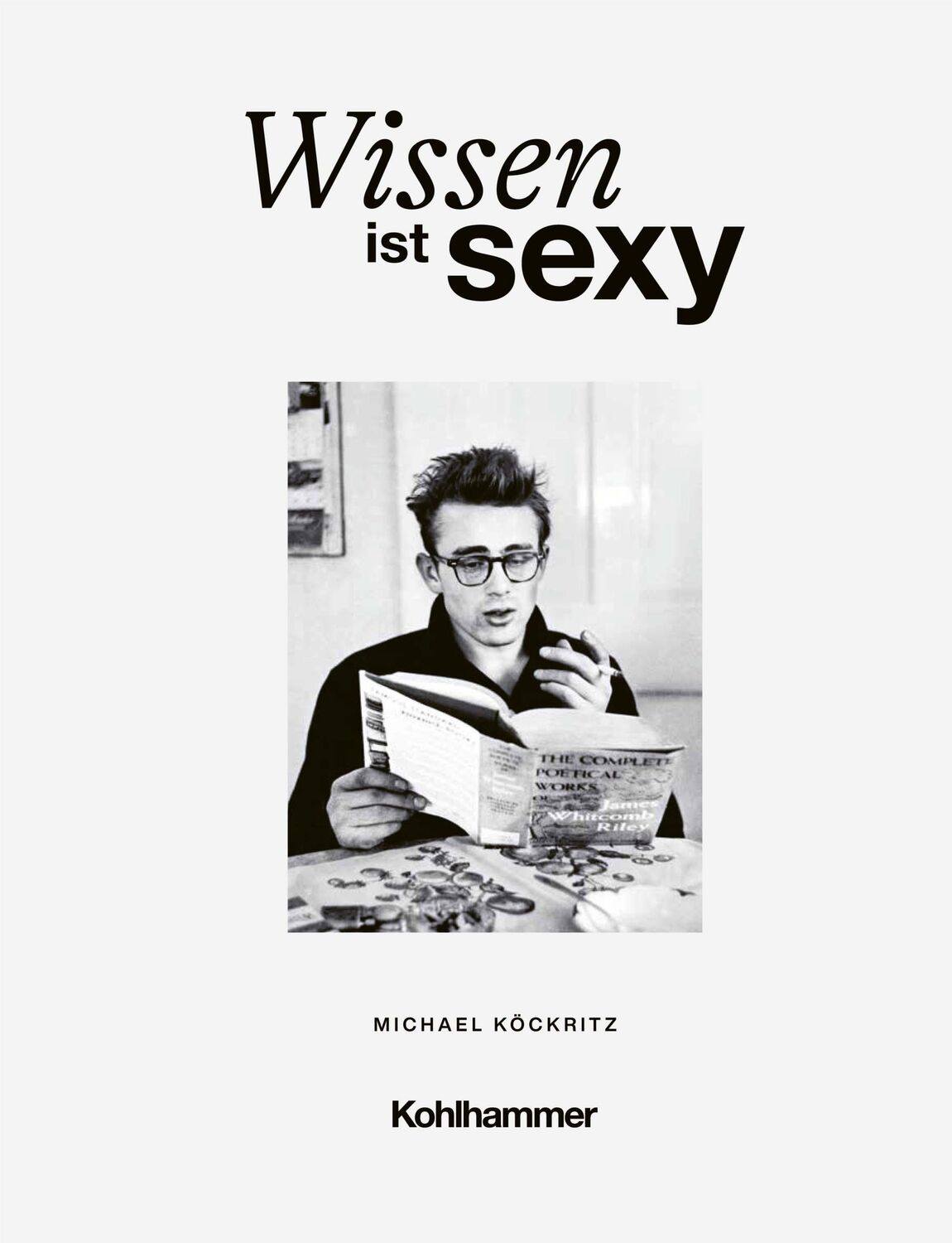 Cover: 9783170459670 | Wissen ist sexy | Michael Köckritz | Buch | 272 S. | Deutsch | 2024