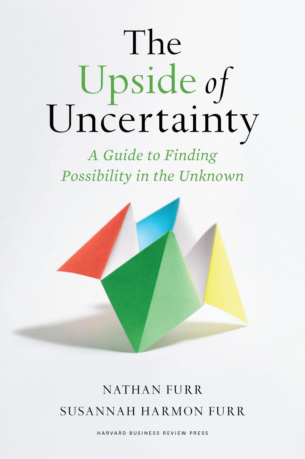 Cover: 9781647823016 | The Upside of Uncertainty | Nathan Furr (u. a.) | Buch | X | Englisch