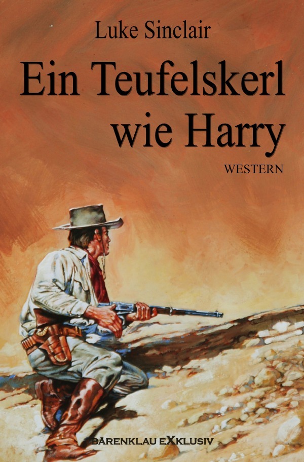 Cover: 9783756516773 | Ein Teufelskerl wie Harry | DE | Luke Sinclair | Taschenbuch | 128 S.