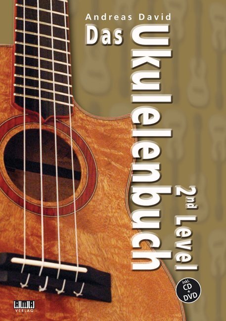 Cover: 4018262104868 | Das Ukulelenbuch. 2nd Level, mit 1 Audio-CD + 1 DVD | Andreas David