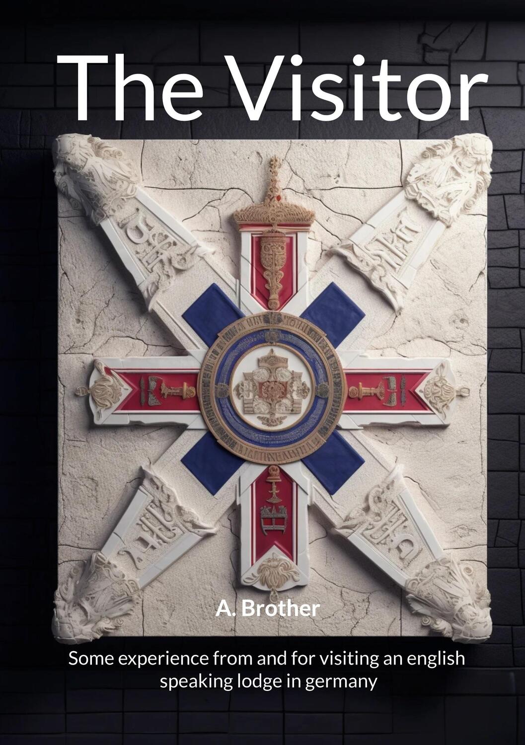 Cover: 9783750438118 | The Visitor | A. Brother | Taschenbuch | Paperback | Deutsch | 2023