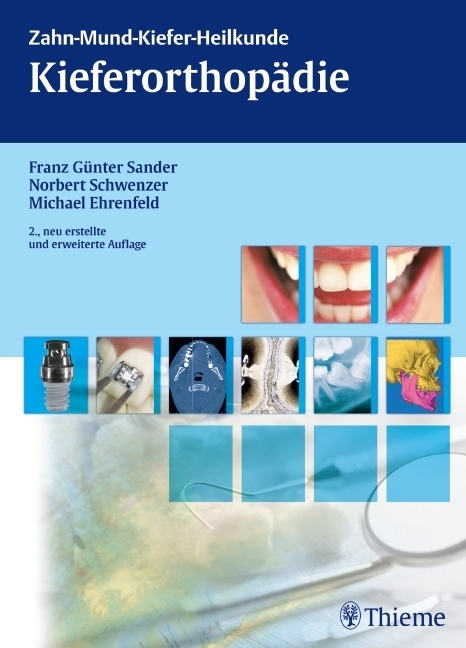 Cover: 9783135938028 | Kieferorthopädie | Franz G. Sander (u. a.) | Buch | 2011