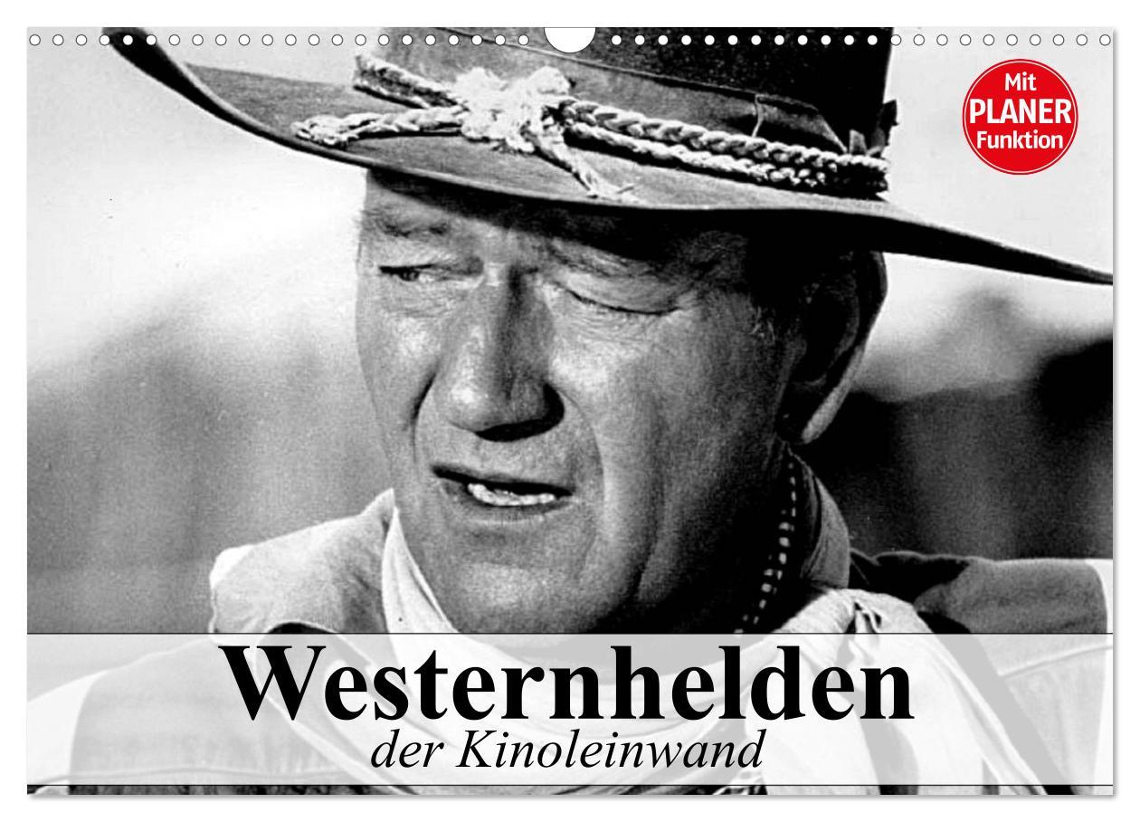 Cover: 9783435529728 | Westernhelden der Kinoleinwand (Wandkalender 2025 DIN A3 quer),...