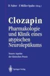 Cover: 9783540572060 | Clozapin Pharmakologie und Klinik eines atypischen Neuroleptikums | x