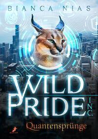 Cover: 9783960895978 | Wild Pride Inc. | Quantensprünge | Bianca Nias | Taschenbuch | 336 S.