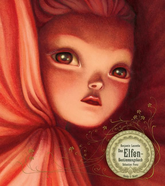 Cover: 9783941787841 | Das Elfen-Bestimmungsbuch | Benjamin Lacombe (u. a.) | Buch | 64 S.