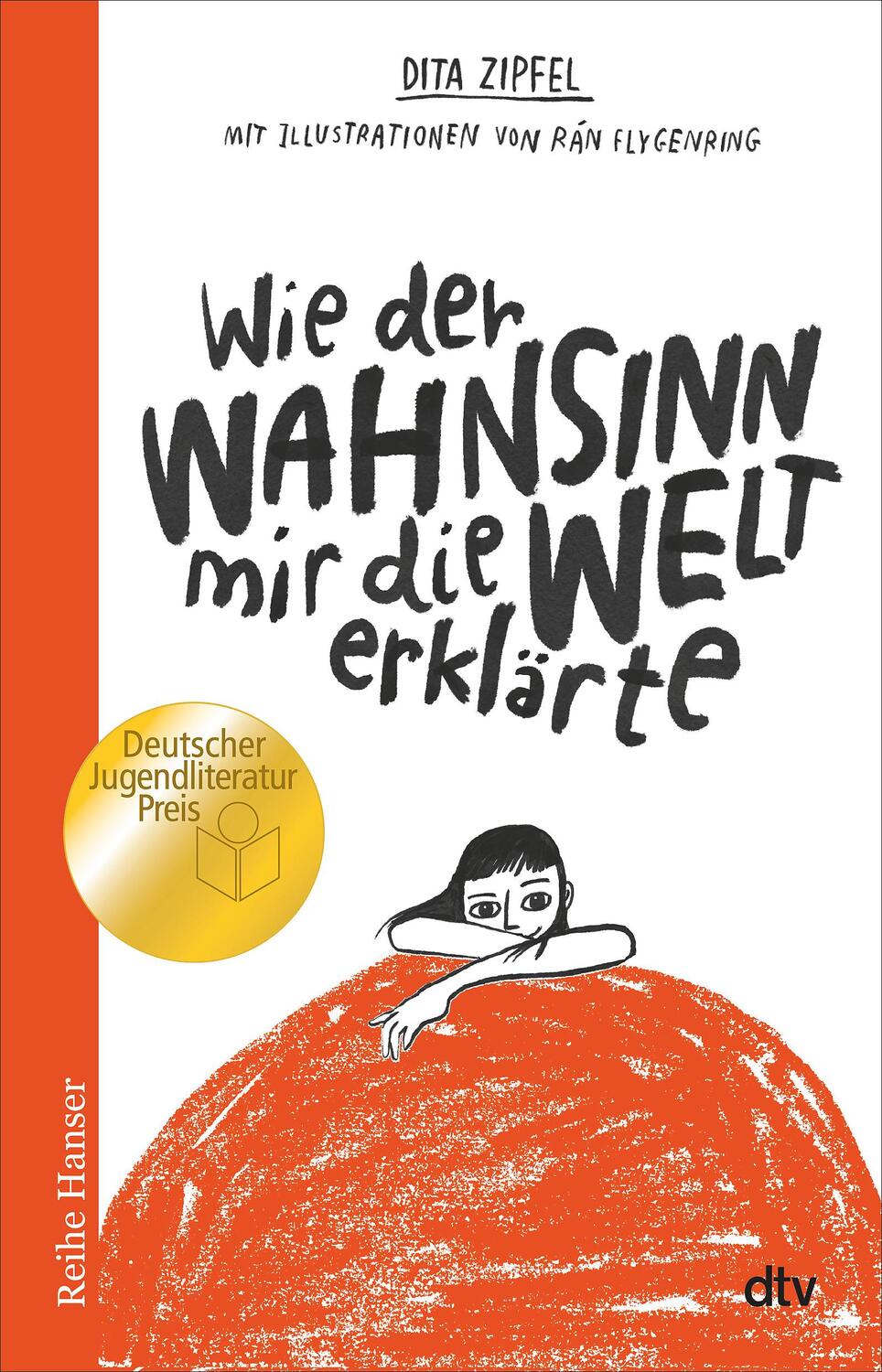 Cover: 9783423627436 | Wie der Wahnsinn mir die Welt erklärte | Dita Zipfel | Taschenbuch