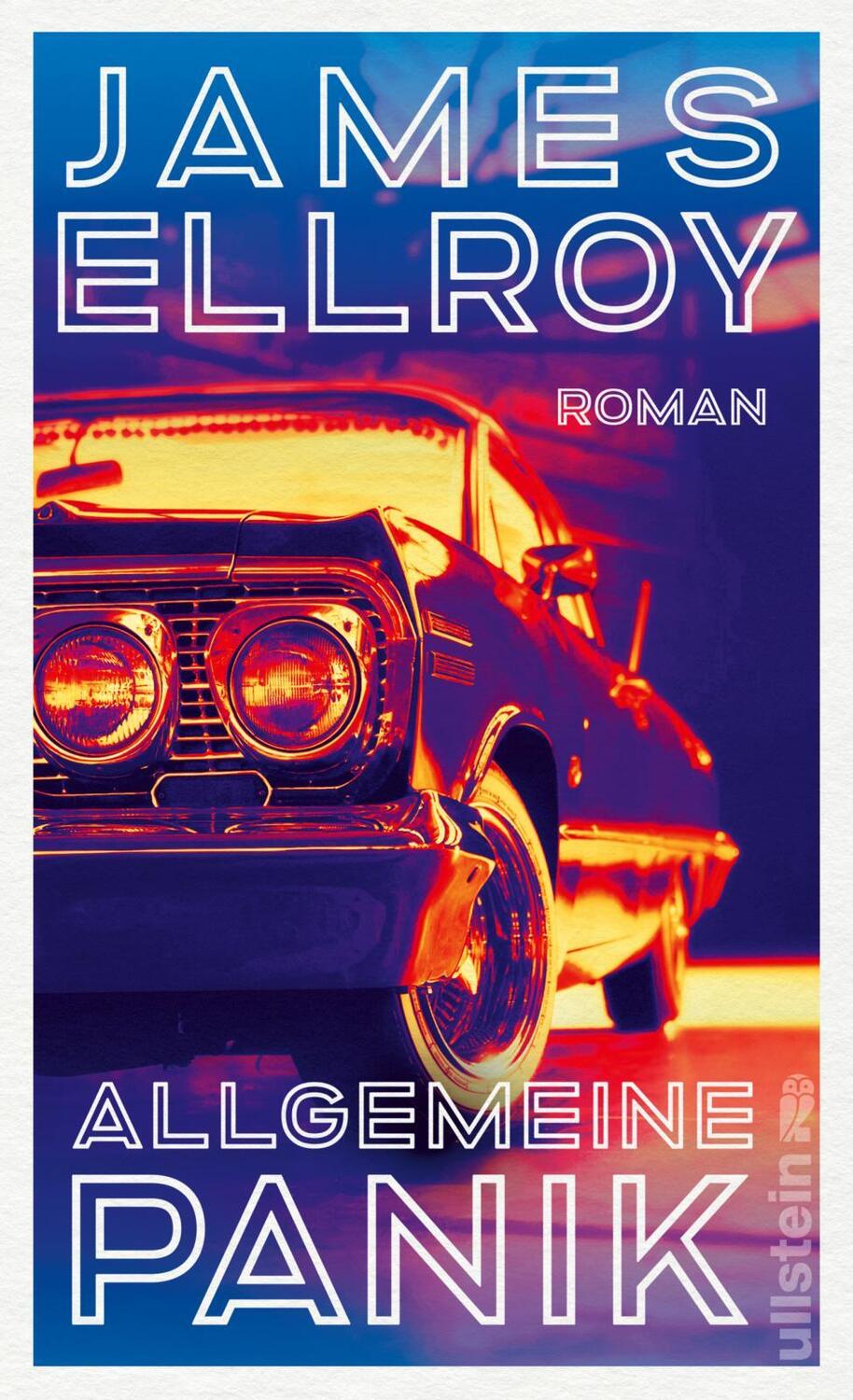 Cover: 9783550201608 | Allgemeine Panik | James Ellroy | Buch | 432 S. | Deutsch | 2022