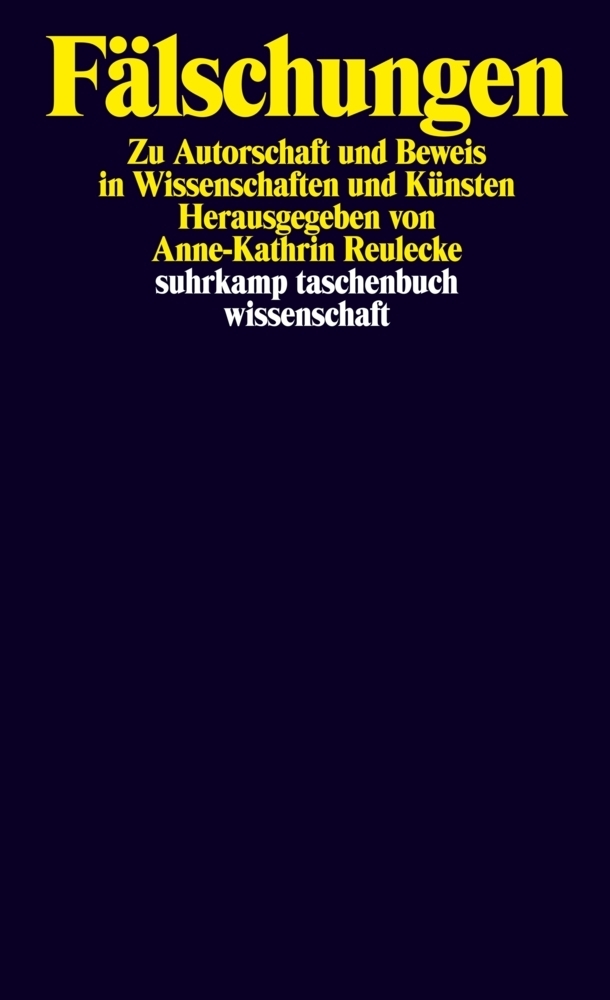 Cover: 9783518293812 | Fälschungen | Zu Autorschaft und Beweis in Wissenschaften und Kunst