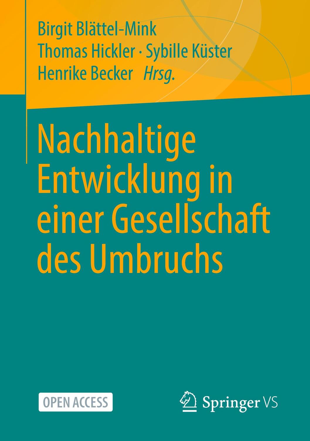 Cover: 9783658314651 | Nachhaltige Entwicklung in einer Gesellschaft des Umbruchs | Buch