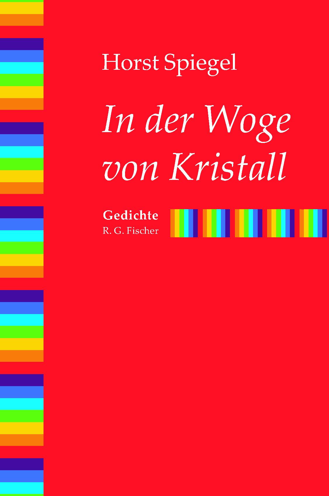 Cover: 9783830119371 | In der Woge von Kristall | Gedichte | Horst Spiegel | Buch | 102 S.