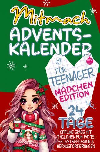 Cover: 9789403762548 | Mitmach-Adventskalender für Teenager - Mädchen Edition. | Bergmann