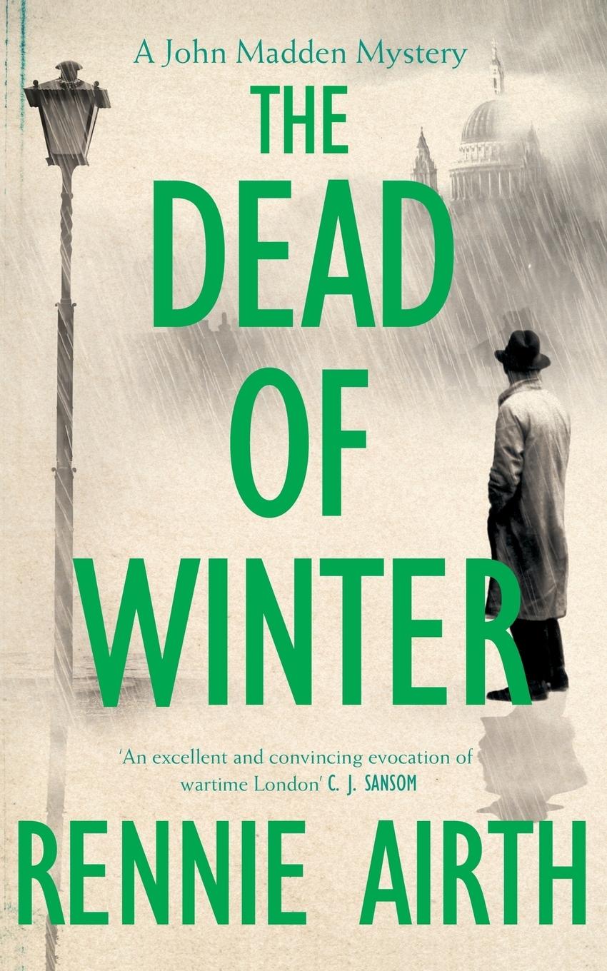 Cover: 9781447271574 | The Dead of Winter | Rennie Airth | Taschenbuch | Englisch | 2014