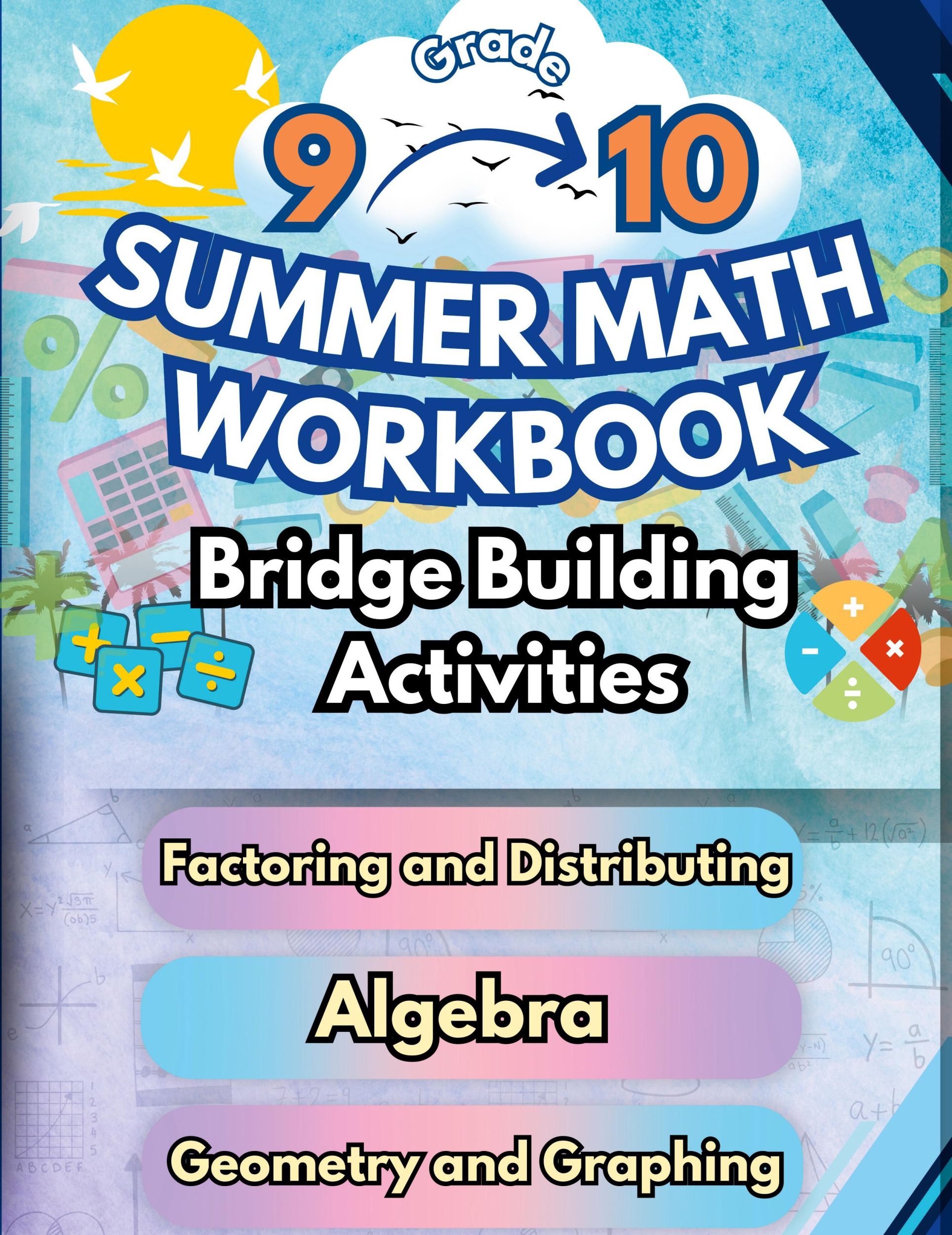 Cover: 9798330203208 | Summer Math Workbook 9-10 Grade Bridge Building Activities | Building