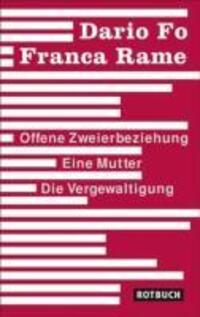 Cover: 9783867890922 | Offene Zweierbeziehung / Eine Mutter / Die Vergewaltigung | Fo (u. a.)