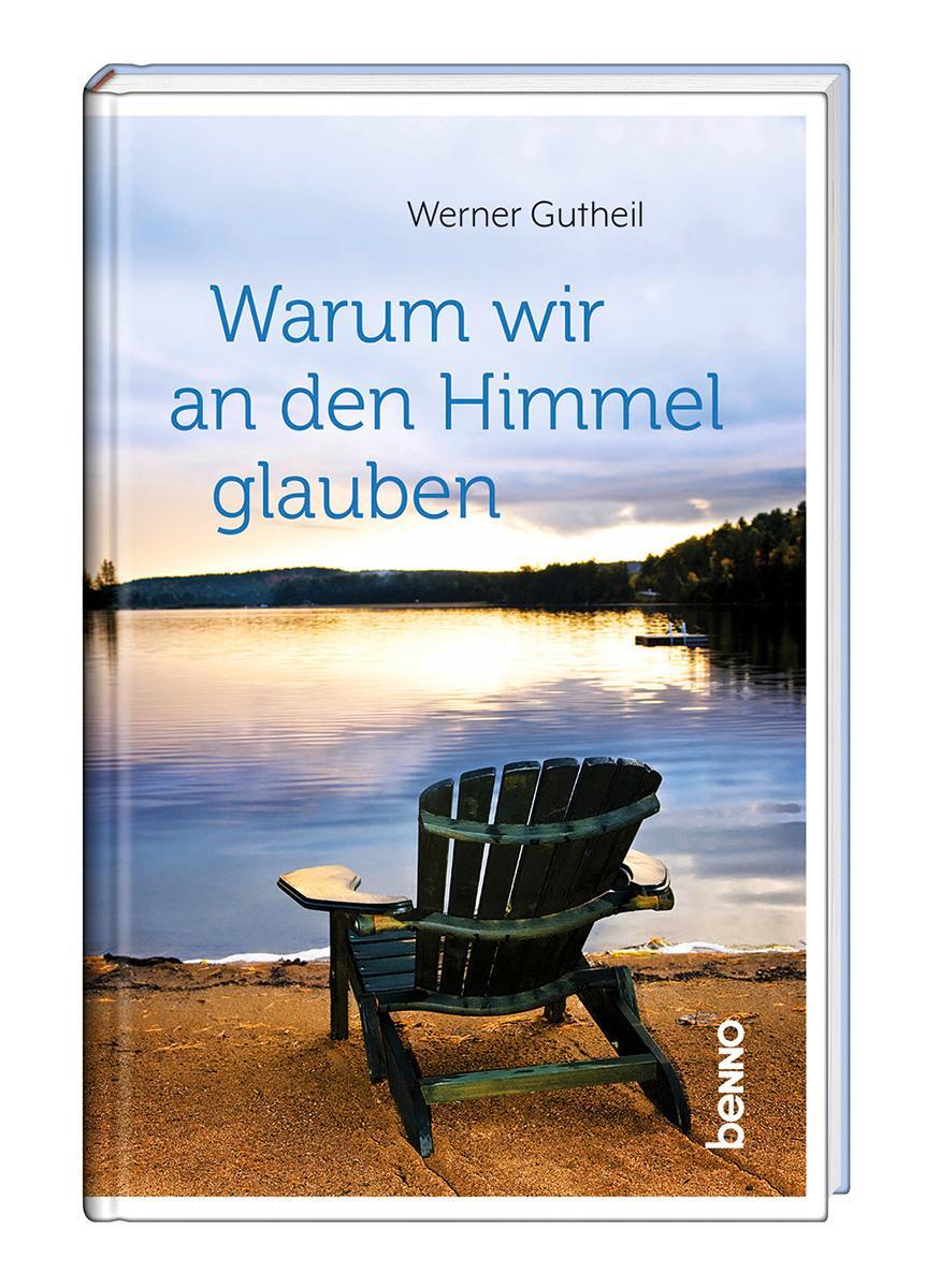 Cover: 9783746266442 | Warum wir an den Himmel glauben | Werner Gutheil | Buch | 64 S. | 2024