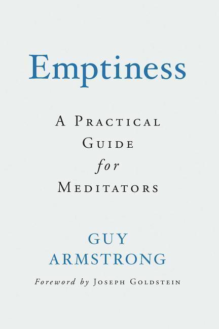 Cover: 9781614293637 | Emptiness: A Practical Guide for Meditators | Guy Armstrong | Buch