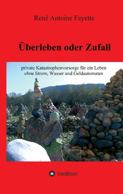 Cover: 9783732330263 | Überleben oder Zufall | René Antoine Fayette | Buch | 76 S. | Deutsch