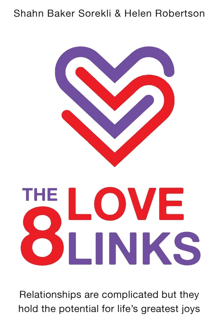 Cover: 9781923225244 | The 8 Love Links | Shahn Baker Sorekli (u. a.) | Taschenbuch | 2024