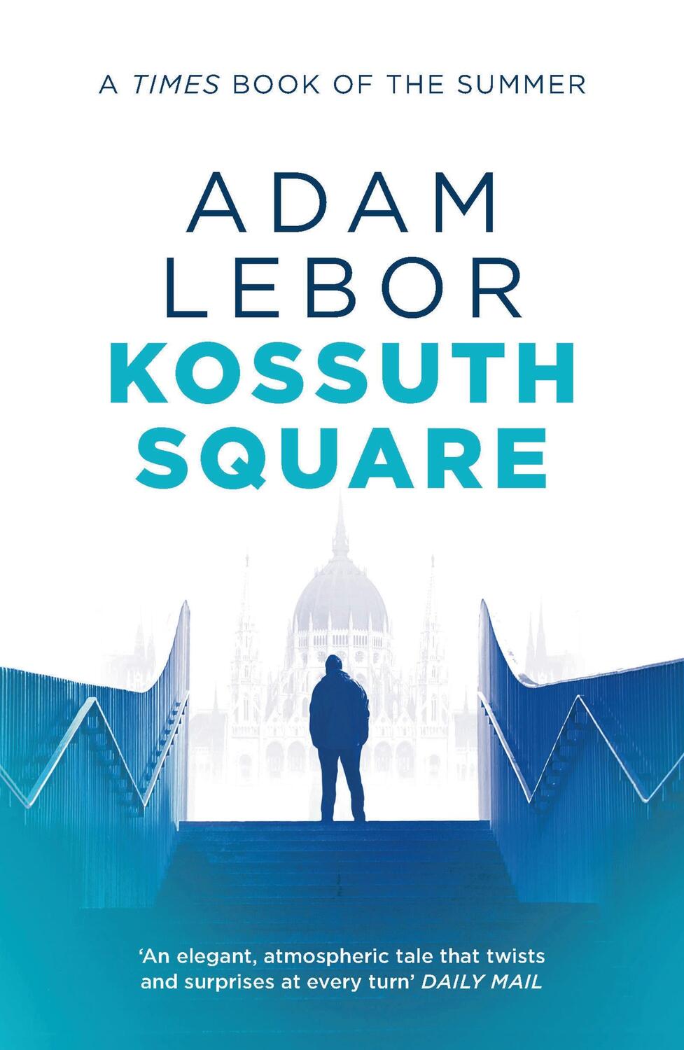 Cover: 9781786692740 | Kossuth Square | Adam Lebor | Taschenbuch | Kartoniert / Broschiert