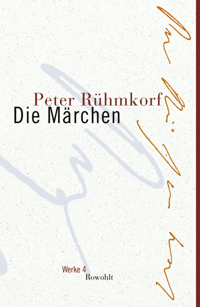 Cover: 9783498057800 | Die Märchen | Peter Rühmkorf | Buch | 448 S. | Deutsch | 2007