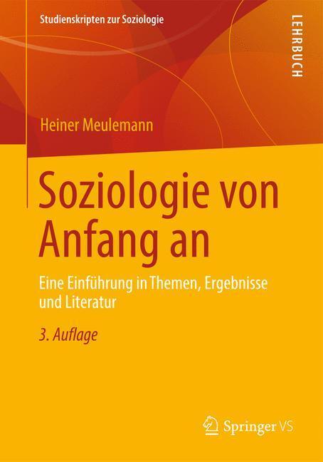 Cover: 9783531198767 | Soziologie von Anfang an | Heiner Meulemann | Taschenbuch | Paperback