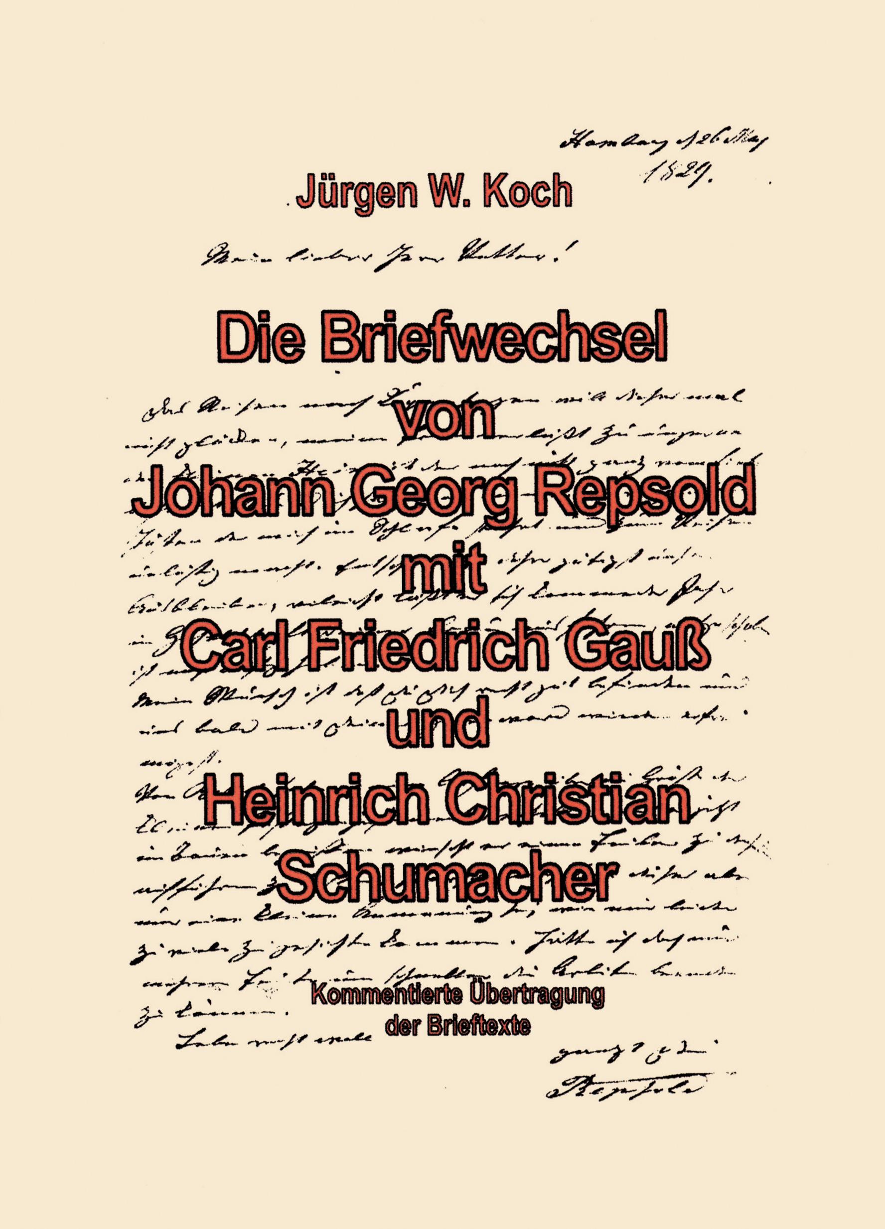 Cover: 9783898116244 | Briefwechsel von Georg Repsold mit Carl F. Gauß und Heinrich C....