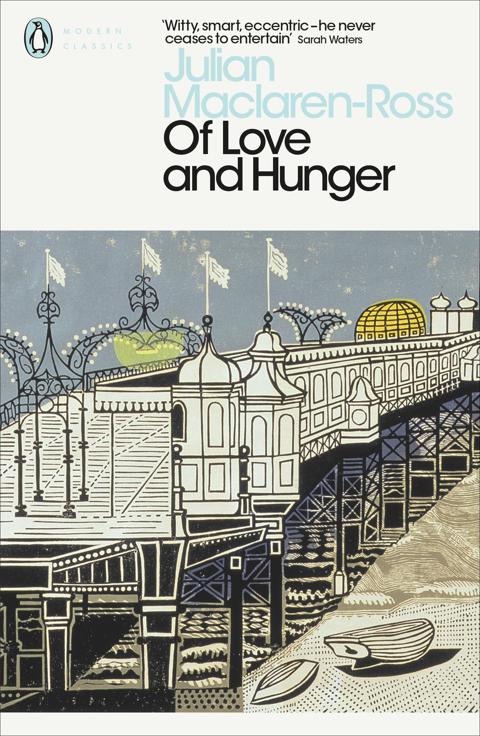 Cover: 9780141187112 | Of Love and Hunger | Julian Maclaren-Ross | Taschenbuch | 224 S.