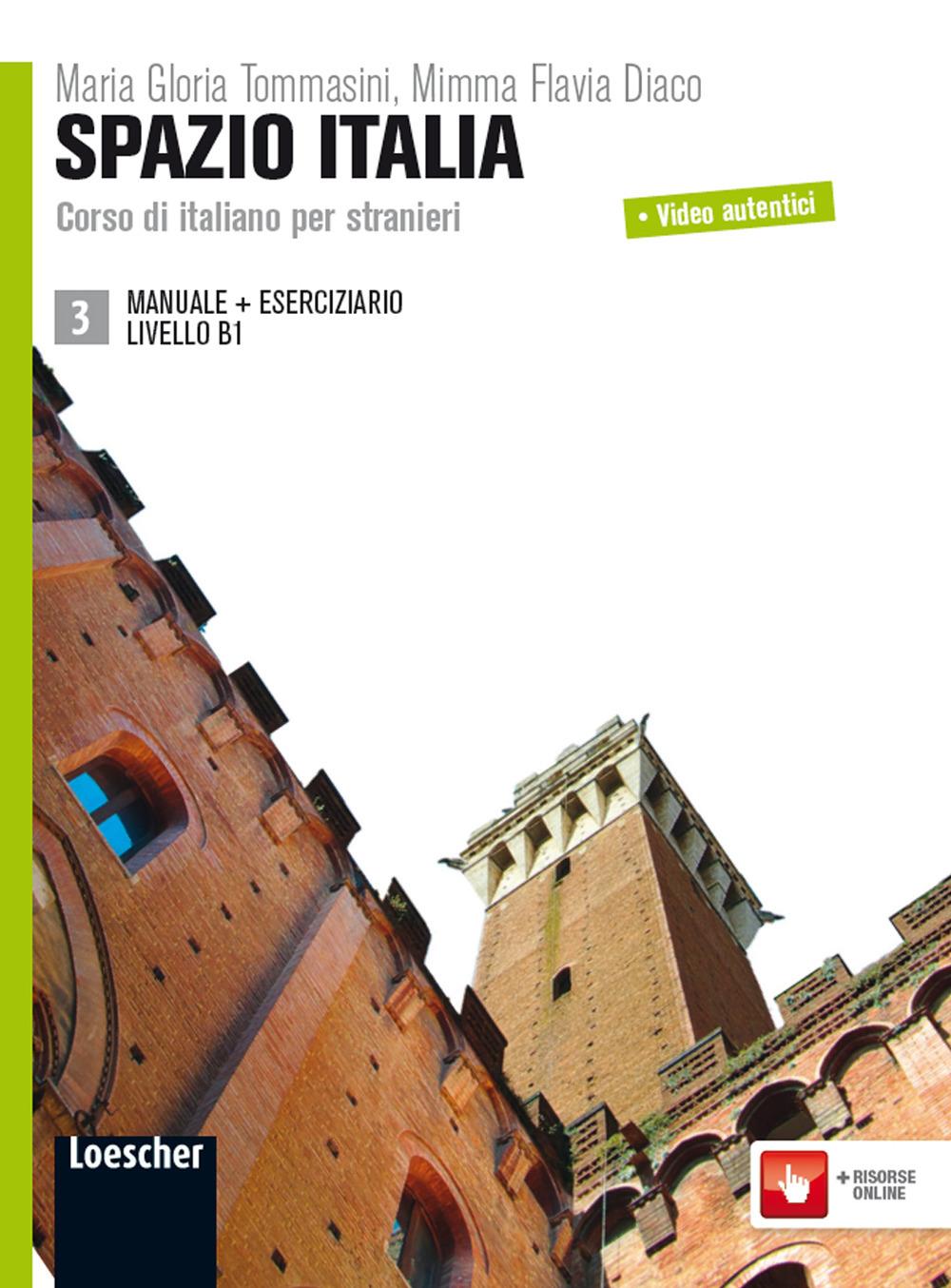 Cover: 9788820136321 | Spazio Italia | Manuale + Eserciziario 3 (B1) | Tommasini (u. a.)